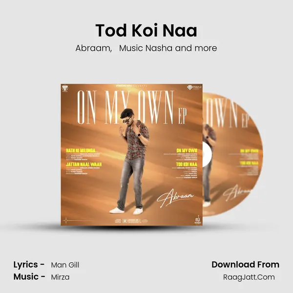 Tod Koi Naa MP3 Song by Abraam Cover