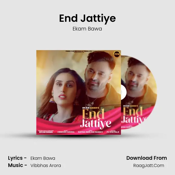 End Jattiye - Ekam Bawa