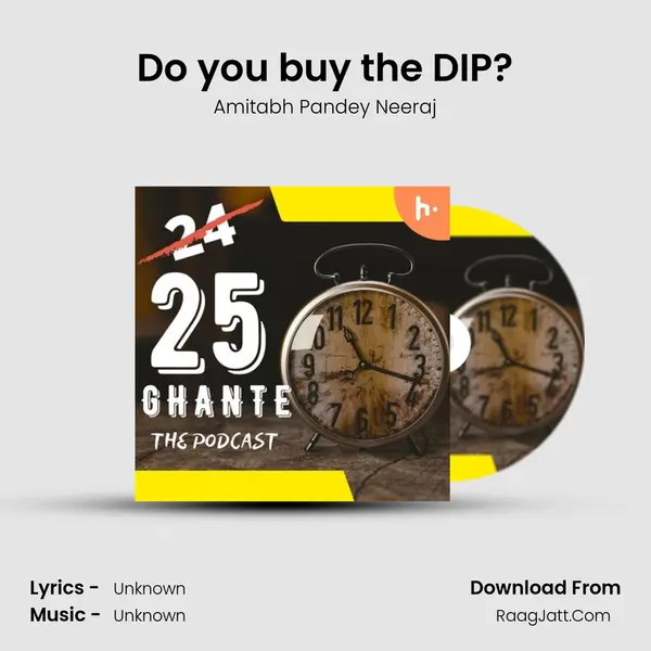 Do you buy the DIP? MP3 Song by Amitabh Pandey Neeraj Cover