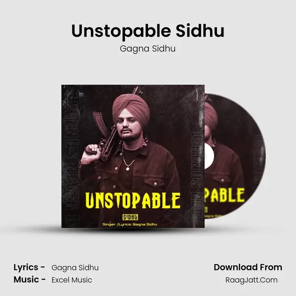 Unstopable Sidhu MP3 Song by Gagna Sidhu Cover