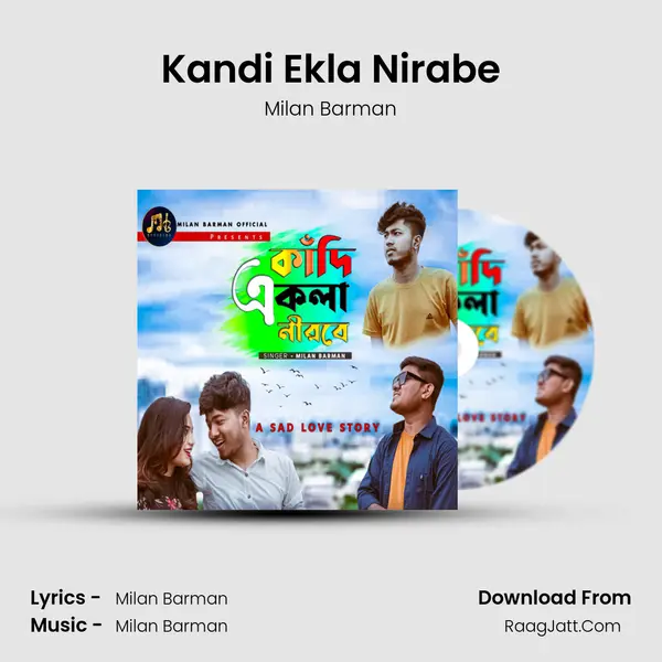 Kandi Ekla Nirabe mp3 song