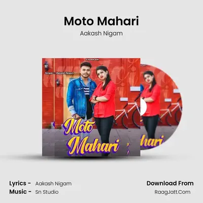 Moto Mahari MP3 Song by Aakash Nigam Cover