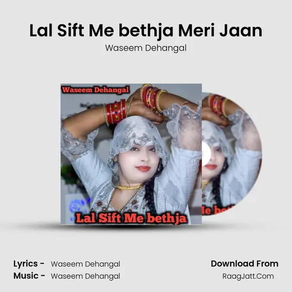 Lal Sift Me bethja Meri Jaan - Waseem Dehangal