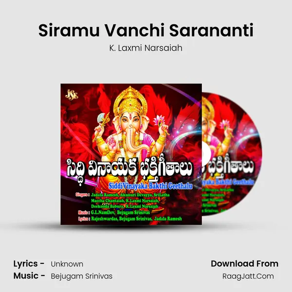 Siramu Vanchi Sarananti MP3 Song by K. Laxmi Narsaiah Cover