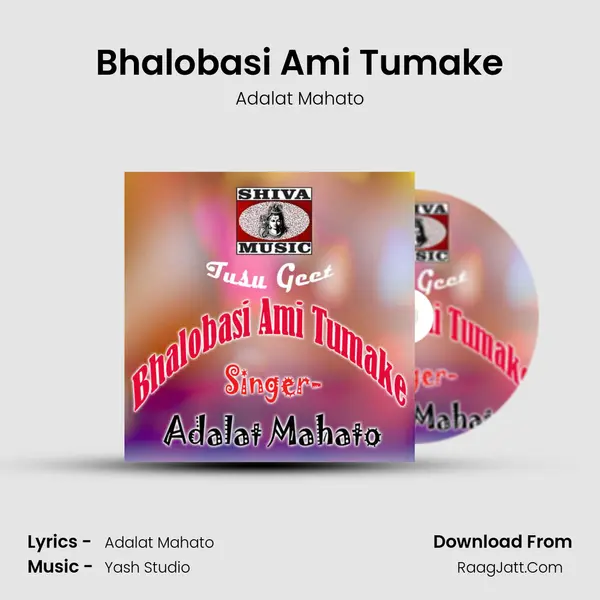 Bhalobasi Ami Tumake MP3 Song by Adalat Mahato Cover
