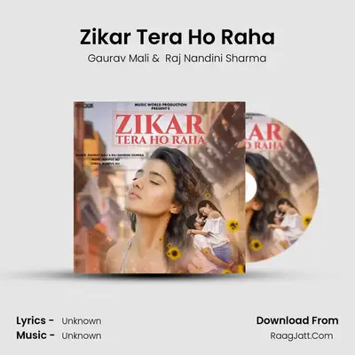 Zikar Tera Ho Raha MP3 Song by Gaurav Mali Cover