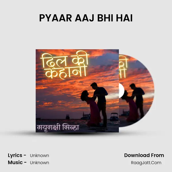PYAAR AAJ BHI HAI MP3 Song by  Cover