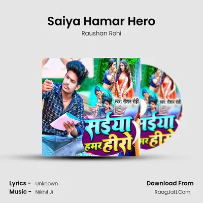 Saiya Hamar Hero mp3 song