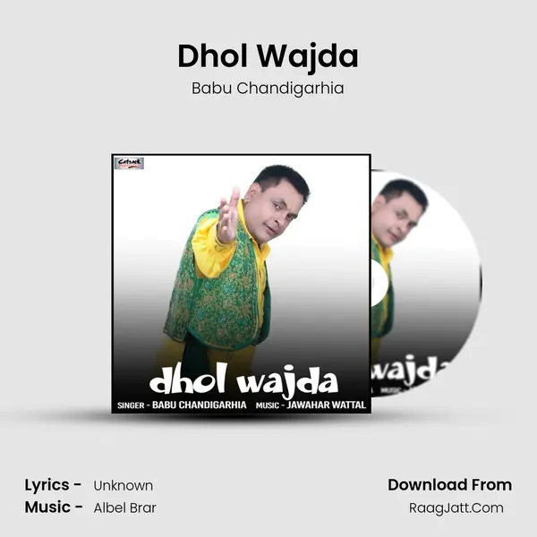 Dhol Wajda mp3 song