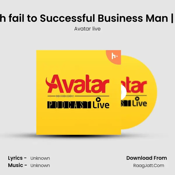 Business Arattai -12th fail to Successful Business Man | Part 01 | Avatar Live I MP3 Song by Avatar live Cover