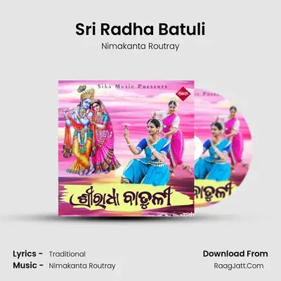 Sri Radha Batuli - Nimakanta Routray