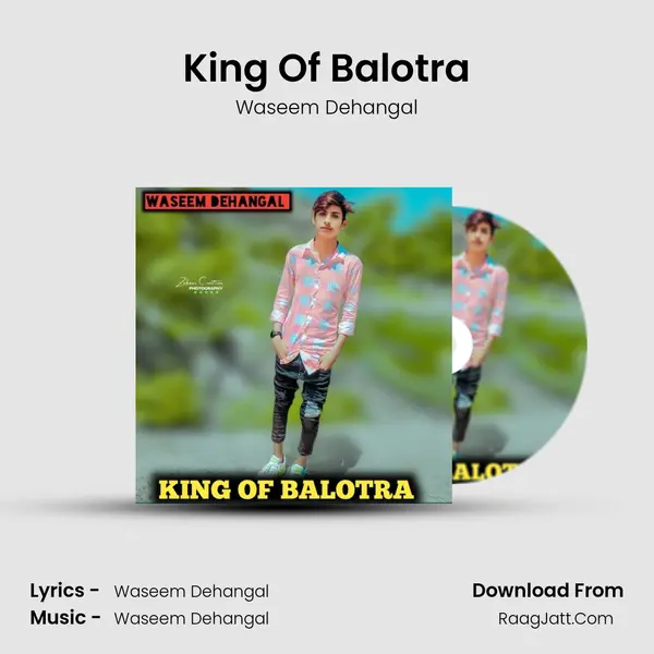 King Of Balotra - Waseem Dehangal