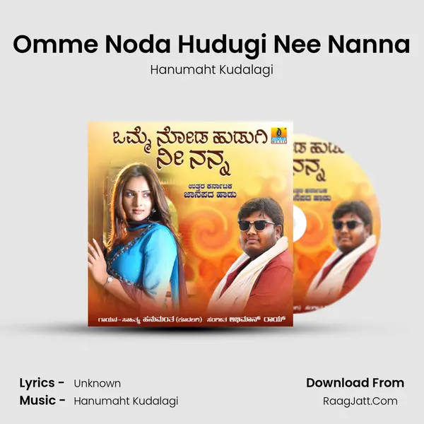 Omme Noda Hudugi Nee Nanna - Single - Hanumaht Kudalagi