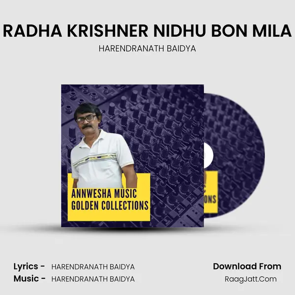 RADHA KRISHNER NIDHU BON MILA MP3 Song by HARENDRANATH BAIDYA Cover