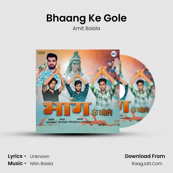 Bhaang Ke Gole - Amit Baisla