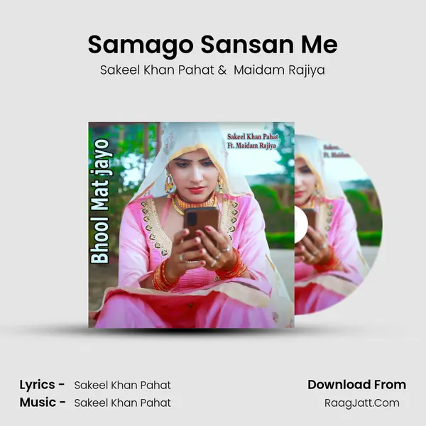 Samago Sansan Me MP3 Song by Sakeel Khan Pahat Cover