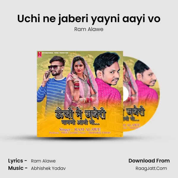 Uchi ne jaberi yayni aayi vo mp3 song