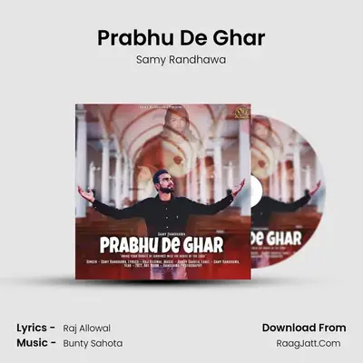 Prabhu De Ghar MP3 Song by Samy Randhawa Cover