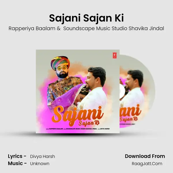 Sajani Sajan Ki MP3 Song by Rapperiya Baalam Cover