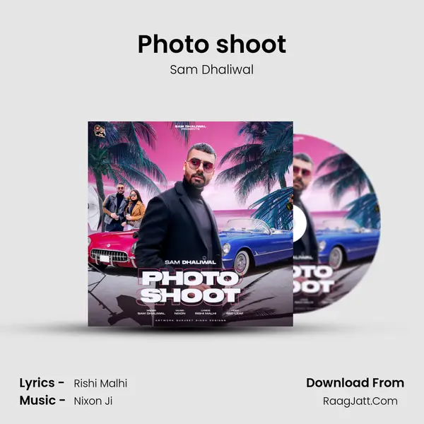 Photo shoot MP3 Song by Sam Dhaliwal Cover
