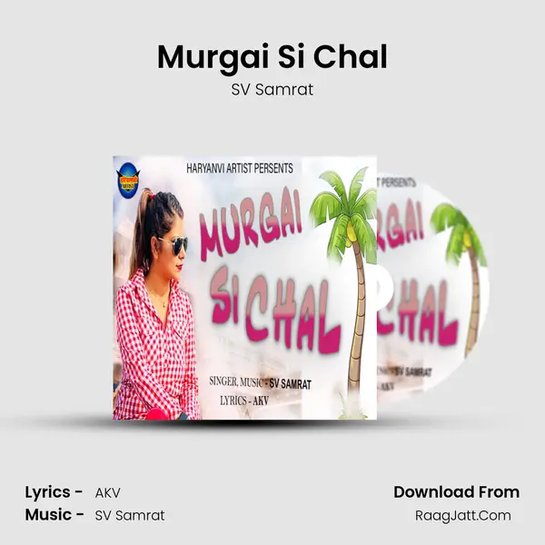 Murgai Si Chal mp3 song