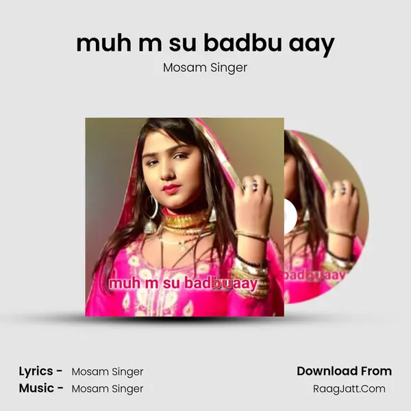 muh m su badbu aay mp3 song