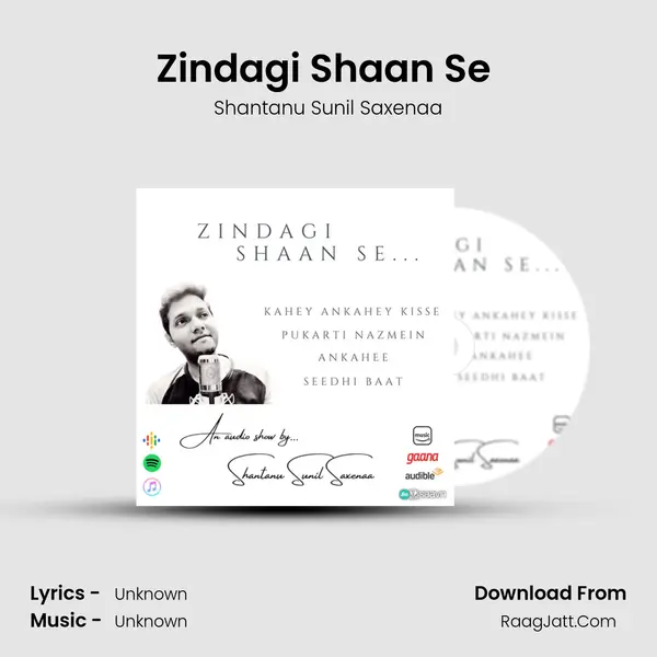 Zindagi Shaan Se (Trailer) MP3 Song by Shantanu Sunil Saxenaa Cover