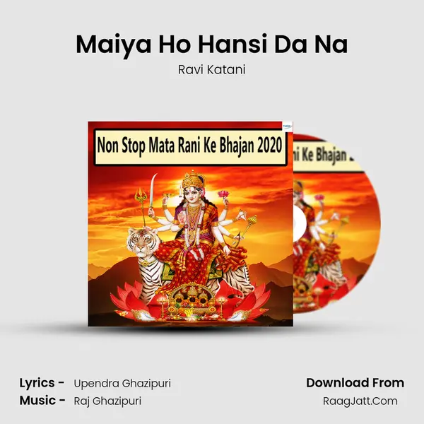 Maiya Ho Hansi Da Na MP3 Song by Ravi Katani Cover