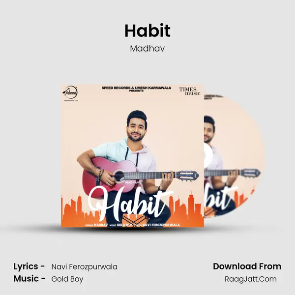 Habit - Madhav