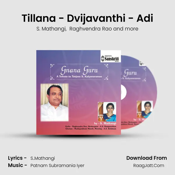 Tillana - Dvijavanthi - Adi MP3 Song by S. Mathangi Cover