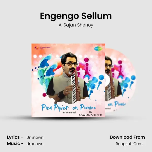 Engengo Sellum MP3 Song by A. Sajan Shenoy Cover