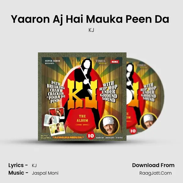 Yaaron Aj Hai Mauka Peen Da (West Mix) mp3 song
