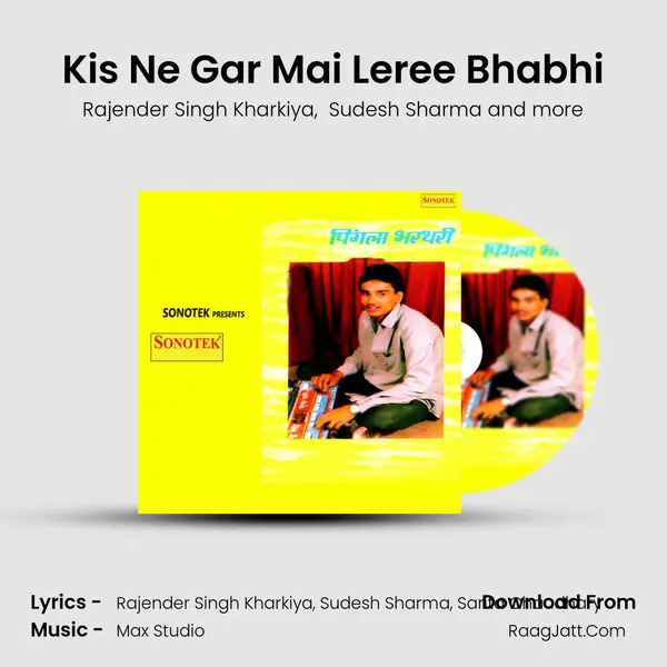 Kis Ne Gar Mai Leree Bhabhi MP3 Song by Rajender Singh Kharkiya Cover