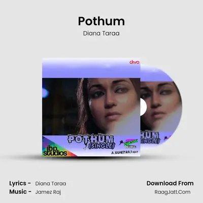 Pothum (Single) - Diana Taraa