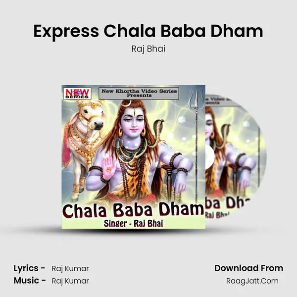 Express Chala Baba Dham MP3 Song by Raj Bhai Cover