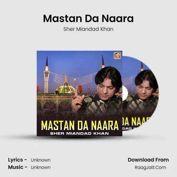 Mastan Da Naara - Single - Sher Miandad Khan