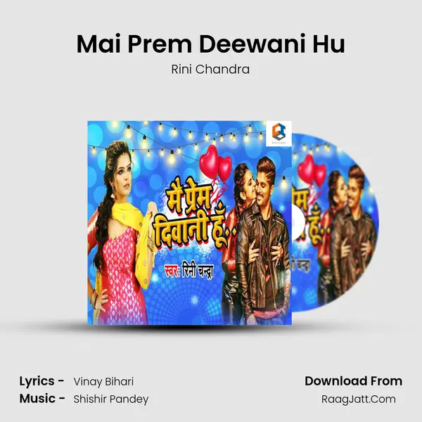 Mai Prem Deewani Hu - Rini Chandra
