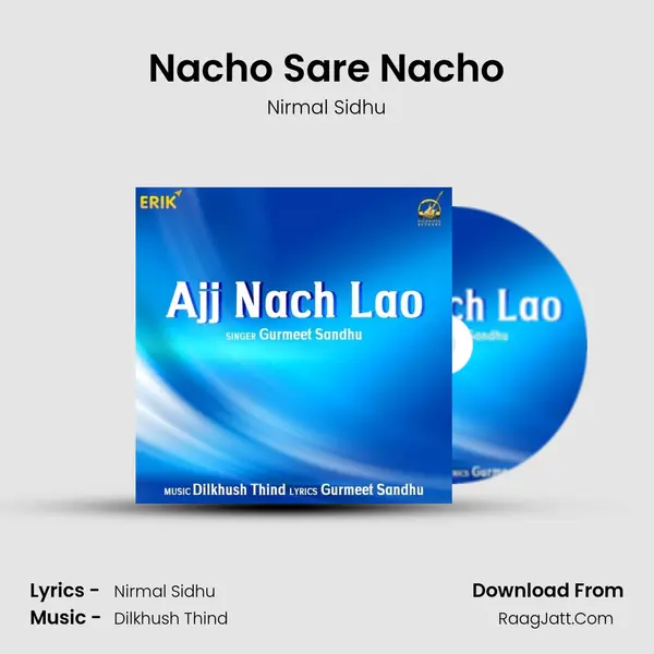 Nacho Sare Nacho MP3 Song by Nirmal Sidhu Cover
