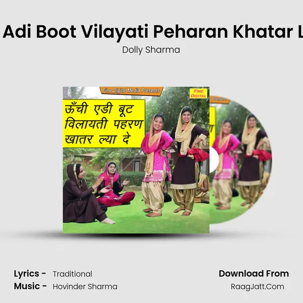 Unchi Adi Boot Vilayati Peharan Khatar Lya De - Dolly Sharma