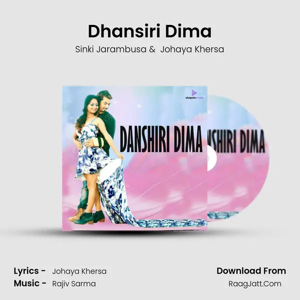 Dhansiri Dima - Sinki Jarambusa