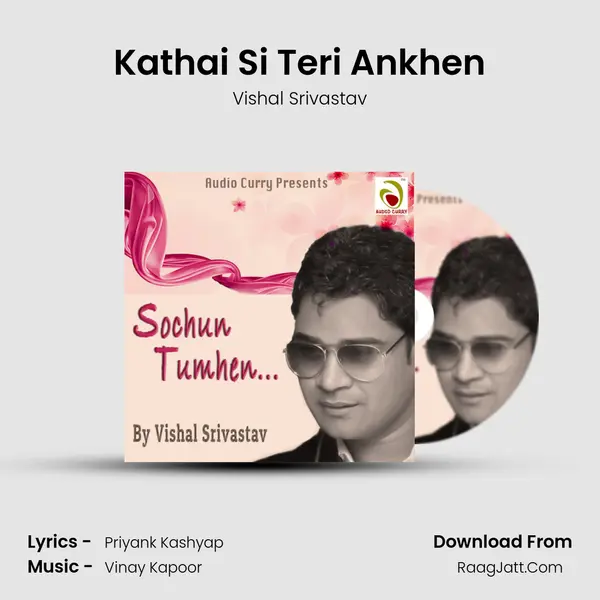 Kathai Si Teri Ankhen mp3 song
