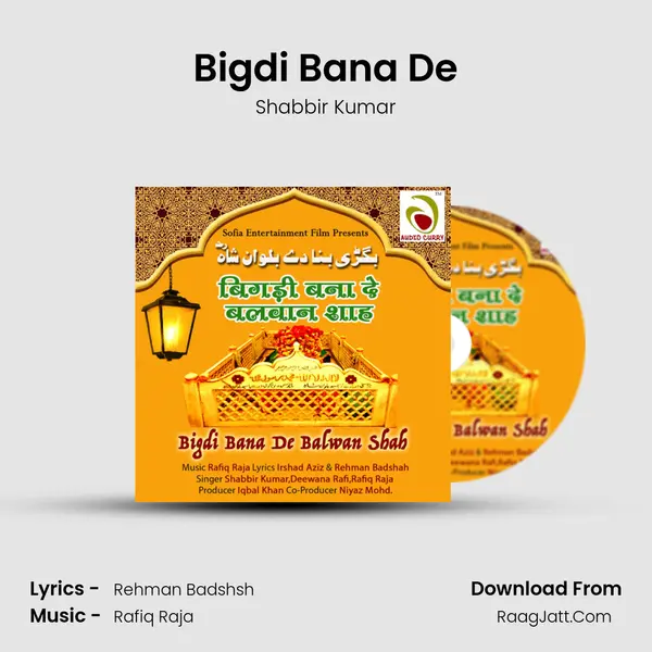 Bigdi Bana De MP3 Song by Shabbir Kumar Cover
