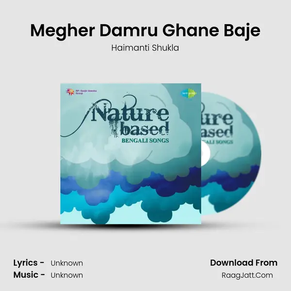 Megher Damru Ghane Baje MP3 Song by Haimanti Shukla Cover