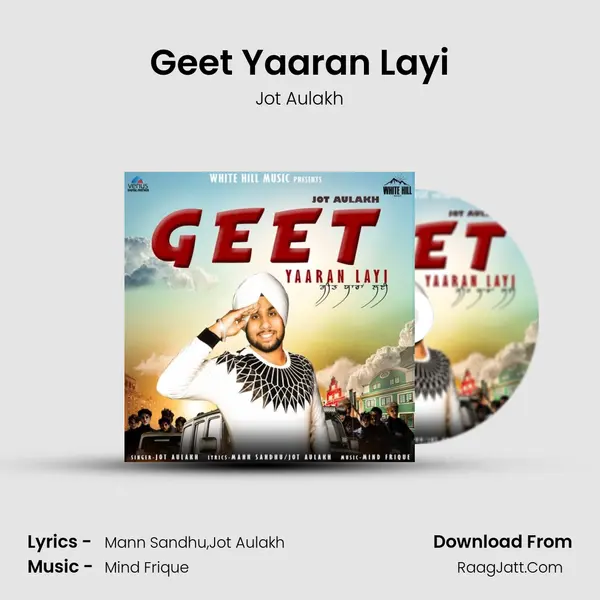 Geet Yaaran Layi MP3 Song by Jot Aulakh Cover