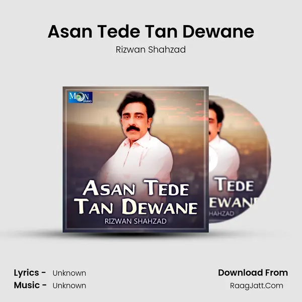 Asan Tede Tan Dewane MP3 Song by Rizwan Shahzad Cover