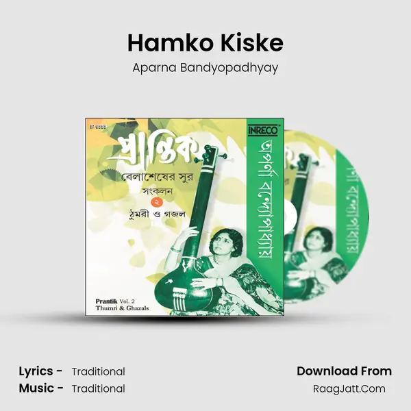 Hamko Kiske MP3 Song by Aparna Bandyopadhyay Cover