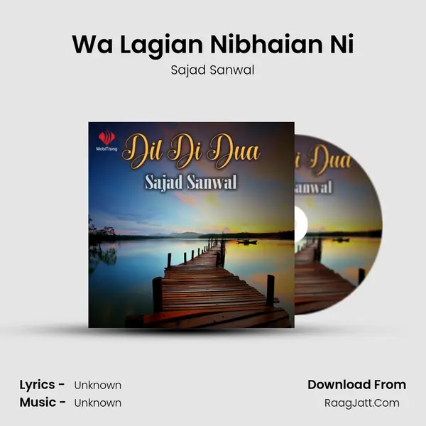 Wa Lagian Nibhaian Ni MP3 Song by Sajad Sanwal Cover