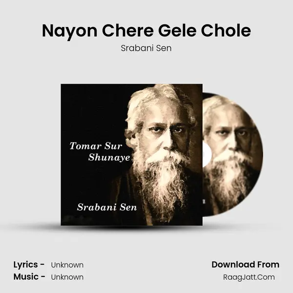 Nayon Chere Gele Chole MP3 Song by Srabani Sen Cover