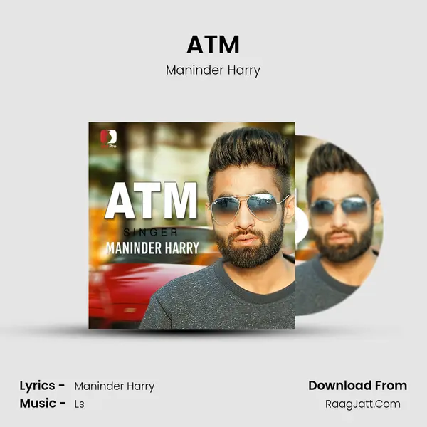 ATM - Maninder Harry