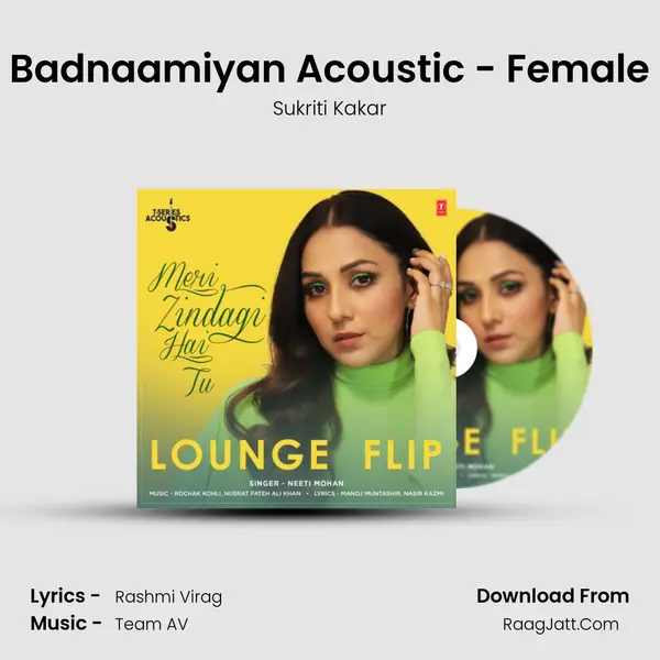 Badnaamiyan Acoustic - Female MP3 Song by Sukriti Kakar Cover